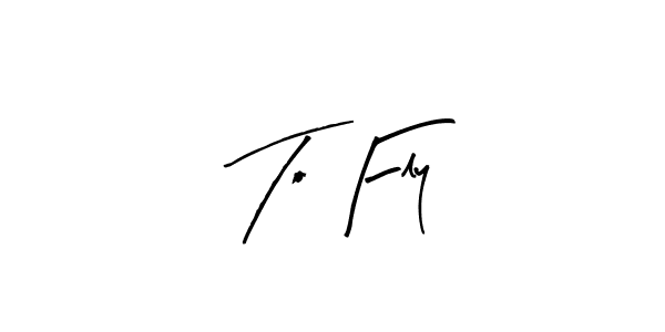 Check out images of Autograph of To Fly name. Actor To Fly Signature Style. Arty Signature is a professional sign style online. To Fly signature style 8 images and pictures png
