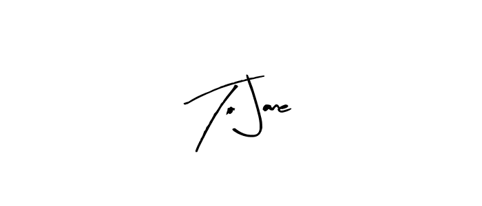 Use a signature maker to create a handwritten signature online. With this signature software, you can design (Arty Signature) your own signature for name To Jane. To Jane signature style 8 images and pictures png