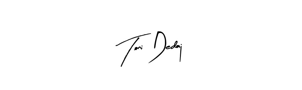 How to Draw Toni Dedaj signature style? Arty Signature is a latest design signature styles for name Toni Dedaj. Toni Dedaj signature style 8 images and pictures png