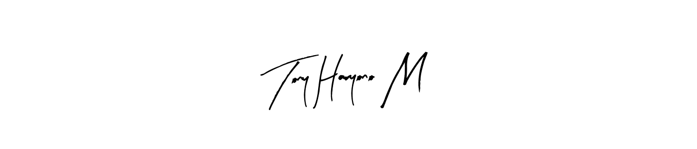 Tony Haryono M stylish signature style. Best Handwritten Sign (Arty Signature) for my name. Handwritten Signature Collection Ideas for my name Tony Haryono M. Tony Haryono M signature style 8 images and pictures png