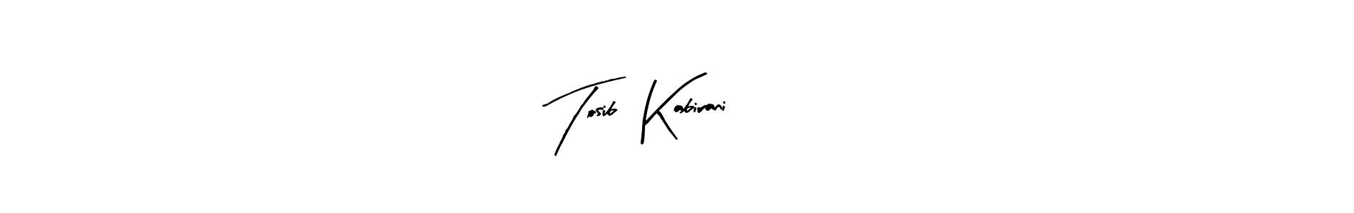 Create a beautiful signature design for name Tosib  Kabirani 777. With this signature (Arty Signature) fonts, you can make a handwritten signature for free. Tosib  Kabirani 777 signature style 8 images and pictures png