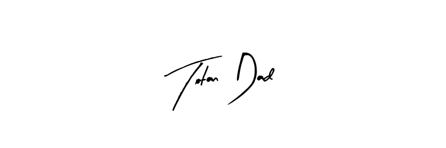 See photos of Totan Dad official signature by Spectra . Check more albums & portfolios. Read reviews & check more about Arty Signature font. Totan Dad signature style 8 images and pictures png