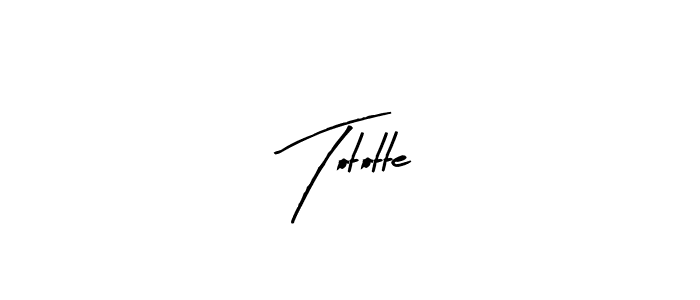 Use a signature maker to create a handwritten signature online. With this signature software, you can design (Arty Signature) your own signature for name Tototte. Tototte signature style 8 images and pictures png