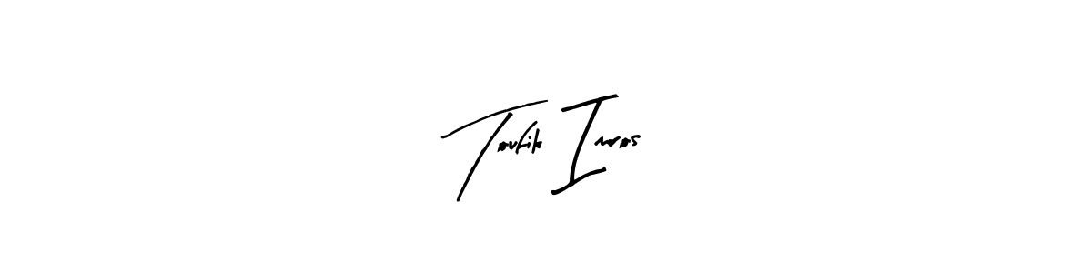 Make a beautiful signature design for name Toufik Imros. With this signature (Arty Signature) style, you can create a handwritten signature for free. Toufik Imros signature style 8 images and pictures png