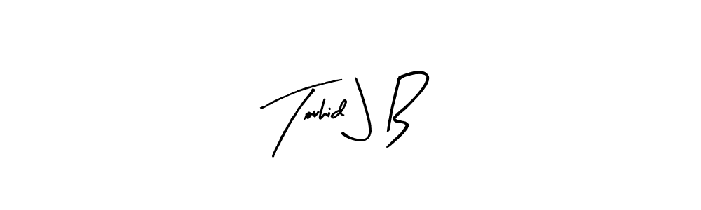 How to make Touhid J B name signature. Use Arty Signature style for creating short signs online. This is the latest handwritten sign. Touhid J B signature style 8 images and pictures png