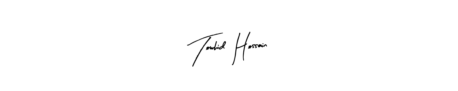 Create a beautiful signature design for name Towhid  Hossain. With this signature (Arty Signature) fonts, you can make a handwritten signature for free. Towhid  Hossain signature style 8 images and pictures png