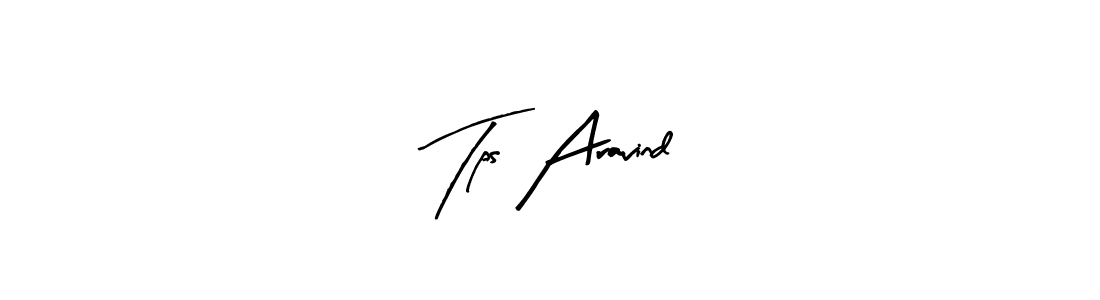 You can use this online signature creator to create a handwritten signature for the name Tps Aravind. This is the best online autograph maker. Tps Aravind signature style 8 images and pictures png