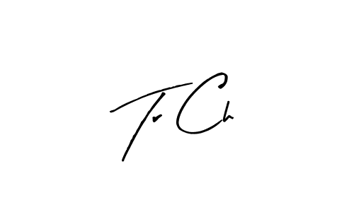 Design your own signature with our free online signature maker. With this signature software, you can create a handwritten (Arty Signature) signature for name Tr Ch. Tr Ch signature style 8 images and pictures png
