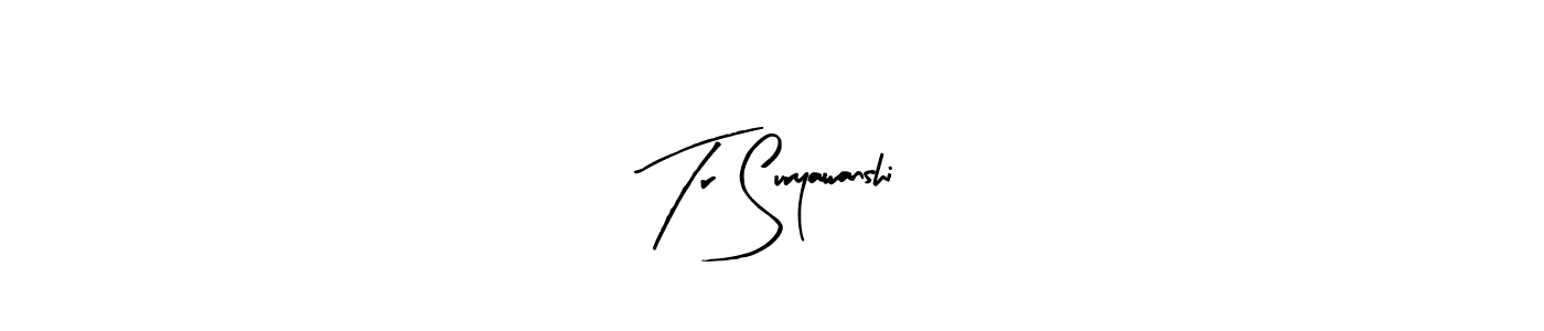 Make a beautiful signature design for name Tr Suryawanshi. With this signature (Arty Signature) style, you can create a handwritten signature for free. Tr Suryawanshi signature style 8 images and pictures png