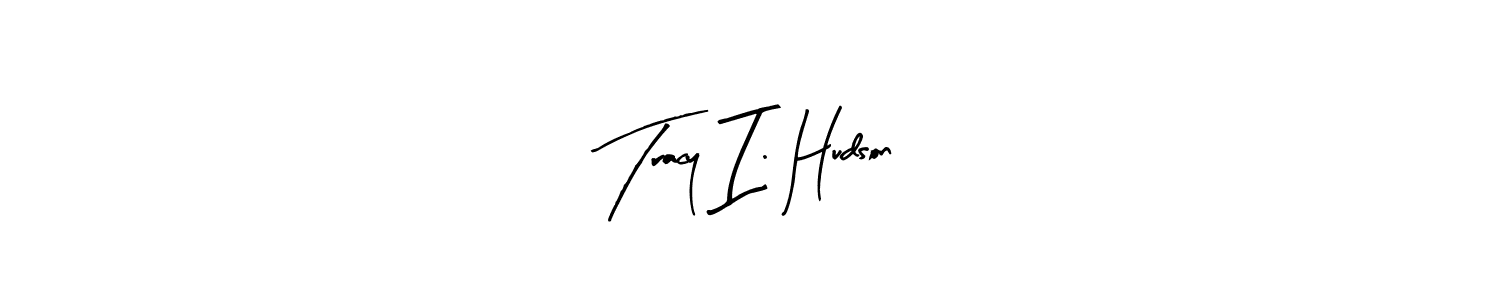 Arty Signature is a professional signature style that is perfect for those who want to add a touch of class to their signature. It is also a great choice for those who want to make their signature more unique. Get Tracy I. Hudson name to fancy signature for free. Tracy I. Hudson signature style 8 images and pictures png