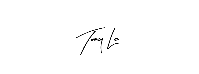 Make a beautiful signature design for name Tracy Le. With this signature (Arty Signature) style, you can create a handwritten signature for free. Tracy Le signature style 8 images and pictures png