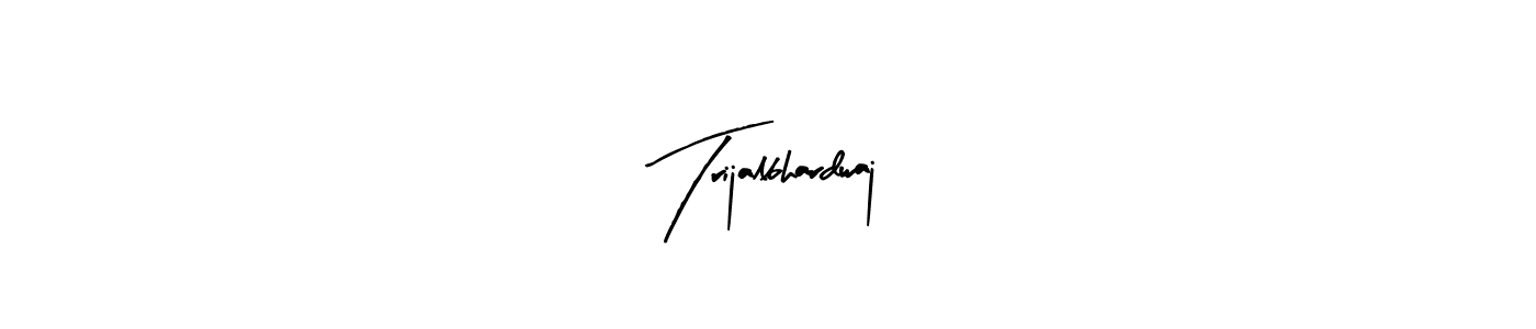 You should practise on your own different ways (Arty Signature) to write your name (Trijalbhardwaj) in signature. don't let someone else do it for you. Trijalbhardwaj signature style 8 images and pictures png