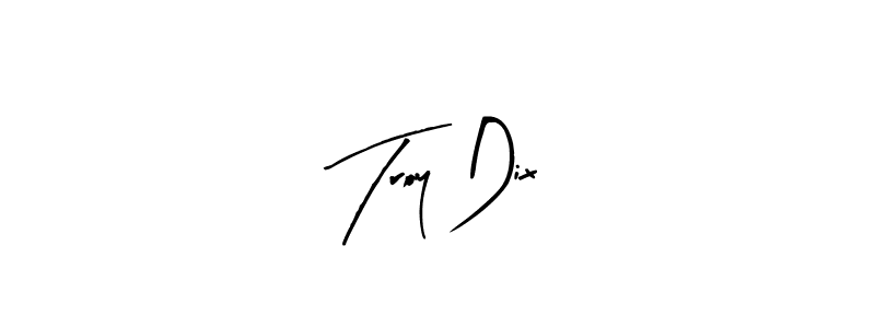 How to make Troy Dix signature? Arty Signature is a professional autograph style. Create handwritten signature for Troy Dix name. Troy Dix signature style 8 images and pictures png