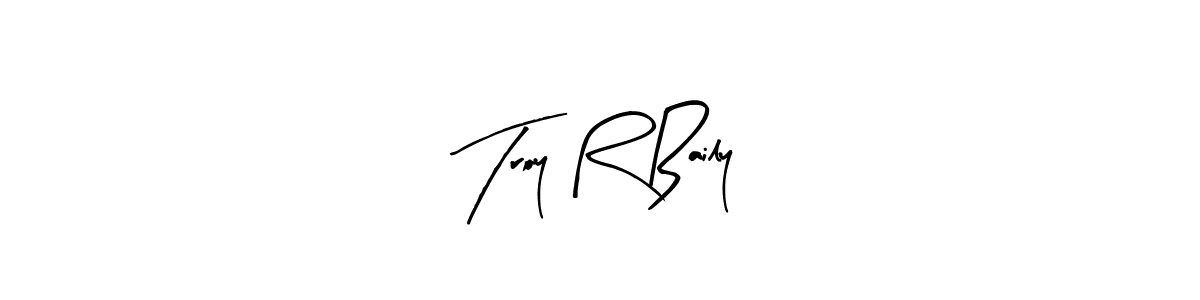 The best way (Arty Signature) to make a short signature is to pick only two or three words in your name. The name Troy R Baily include a total of six letters. For converting this name. Troy R Baily signature style 8 images and pictures png
