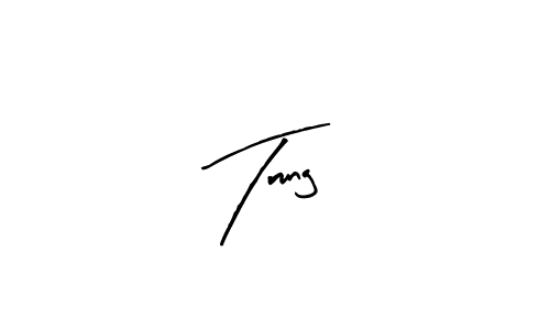 Design your own signature with our free online signature maker. With this signature software, you can create a handwritten (Arty Signature) signature for name Trung. Trung signature style 8 images and pictures png