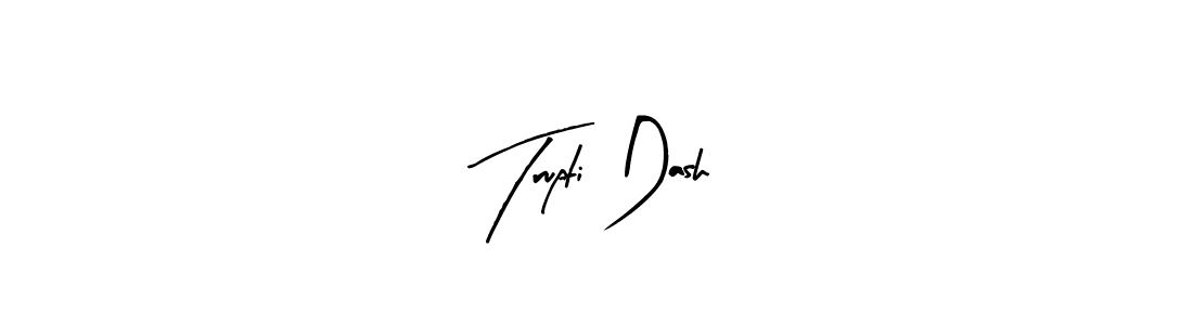 Create a beautiful signature design for name Trupti Dash. With this signature (Arty Signature) fonts, you can make a handwritten signature for free. Trupti Dash signature style 8 images and pictures png