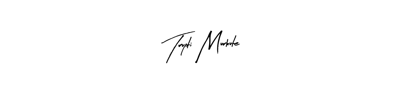 Create a beautiful signature design for name Trupti Murkute. With this signature (Arty Signature) fonts, you can make a handwritten signature for free. Trupti Murkute signature style 8 images and pictures png