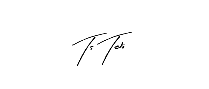 Use a signature maker to create a handwritten signature online. With this signature software, you can design (Arty Signature) your own signature for name Ts Teli. Ts Teli signature style 8 images and pictures png