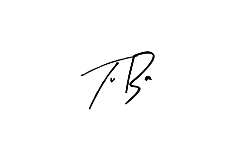 How to make Tu Ba signature? Arty Signature is a professional autograph style. Create handwritten signature for Tu Ba name. Tu Ba signature style 8 images and pictures png