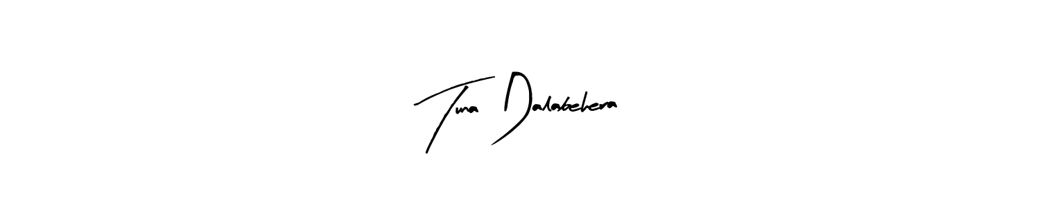 Also we have Tuna Dalabehera name is the best signature style. Create professional handwritten signature collection using Arty Signature autograph style. Tuna Dalabehera signature style 8 images and pictures png