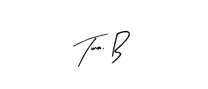 You can use this online signature creator to create a handwritten signature for the name Tuna. B. This is the best online autograph maker. Tuna. B signature style 8 images and pictures png