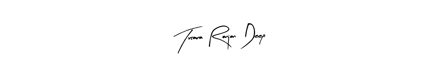Make a beautiful signature design for name Tusara Ranjan Deep. With this signature (Arty Signature) style, you can create a handwritten signature for free. Tusara Ranjan Deep signature style 8 images and pictures png