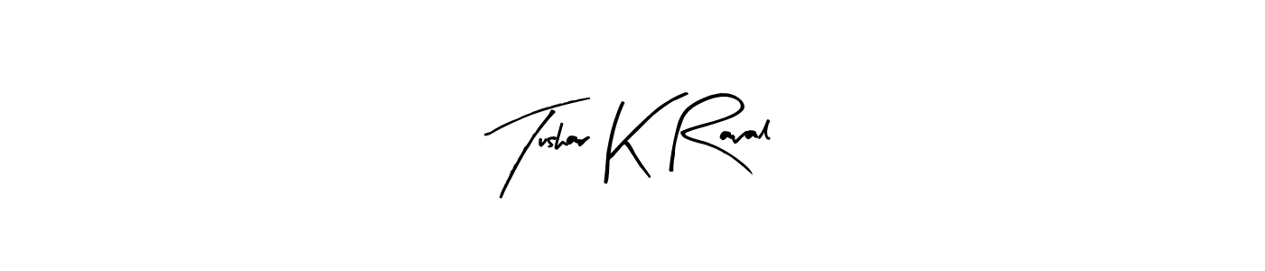 It looks lik you need a new signature style for name Tushar K Raval. Design unique handwritten (Arty Signature) signature with our free signature maker in just a few clicks. Tushar K Raval signature style 8 images and pictures png