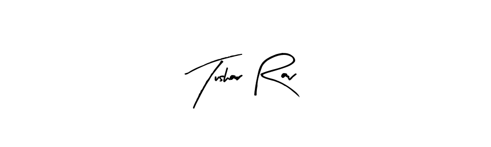 You should practise on your own different ways (Arty Signature) to write your name (Tushar Rav) in signature. don't let someone else do it for you. Tushar Rav signature style 8 images and pictures png