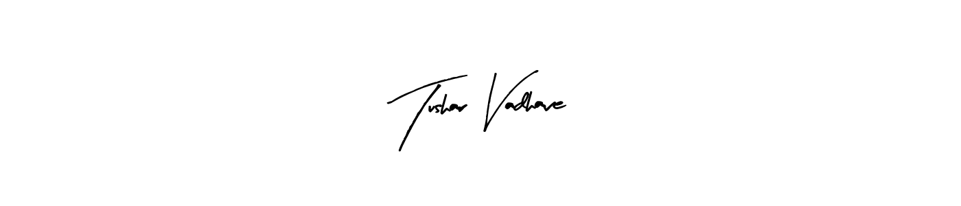 Make a beautiful signature design for name Tushar Vadhave. With this signature (Arty Signature) style, you can create a handwritten signature for free. Tushar Vadhave signature style 8 images and pictures png