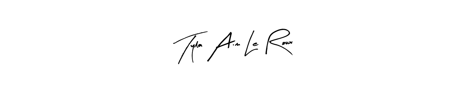 Design your own signature with our free online signature maker. With this signature software, you can create a handwritten (Arty Signature) signature for name Tyla A.m Le Roux. Tyla A.m Le Roux signature style 8 images and pictures png