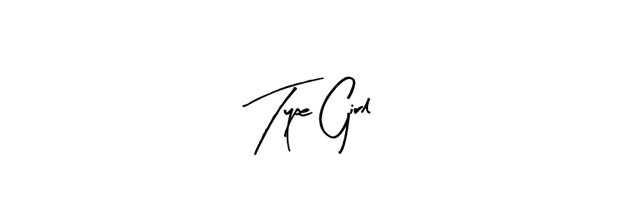 Also You can easily find your signature by using the search form. We will create Type Girl name handwritten signature images for you free of cost using Arty Signature sign style. Type Girl signature style 8 images and pictures png