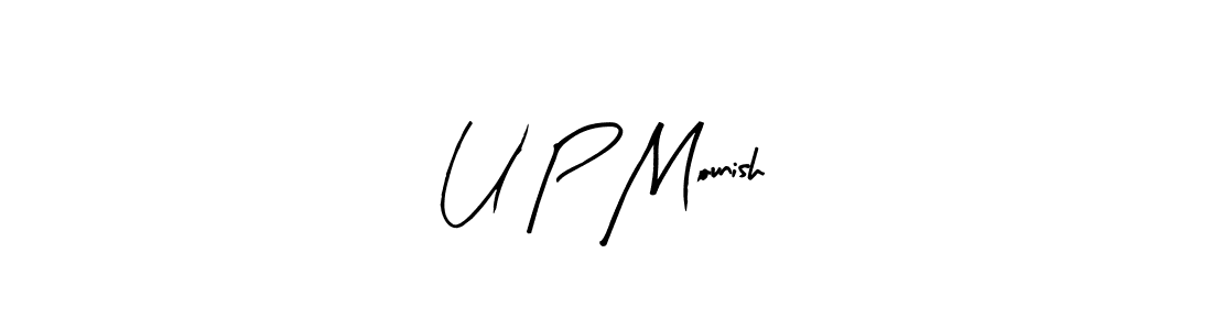 The best way (Arty Signature) to make a short signature is to pick only two or three words in your name. The name U P Mounish include a total of six letters. For converting this name. U P Mounish signature style 8 images and pictures png