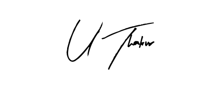 U Thakur stylish signature style. Best Handwritten Sign (Arty Signature) for my name. Handwritten Signature Collection Ideas for my name U Thakur. U Thakur signature style 8 images and pictures png