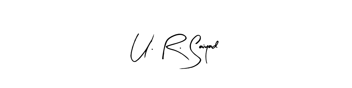 This is the best signature style for the U. R. Saiyad name. Also you like these signature font (Arty Signature). Mix name signature. U. R. Saiyad signature style 8 images and pictures png