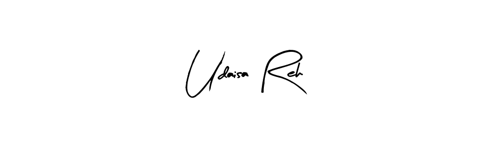 Make a beautiful signature design for name Udaisa Reh. With this signature (Arty Signature) style, you can create a handwritten signature for free. Udaisa Reh signature style 8 images and pictures png