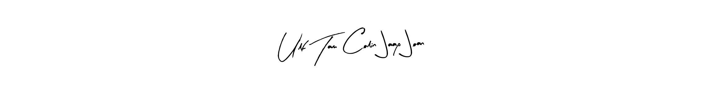 Also we have Ulf Tam Colin Jaap Joan name is the best signature style. Create professional handwritten signature collection using Arty Signature autograph style. Ulf Tam Colin Jaap Joan signature style 8 images and pictures png