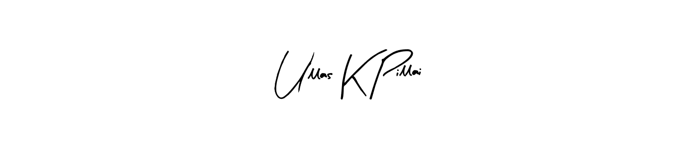 How to make Ullas K Pillai signature? Arty Signature is a professional autograph style. Create handwritten signature for Ullas K Pillai name. Ullas K Pillai signature style 8 images and pictures png