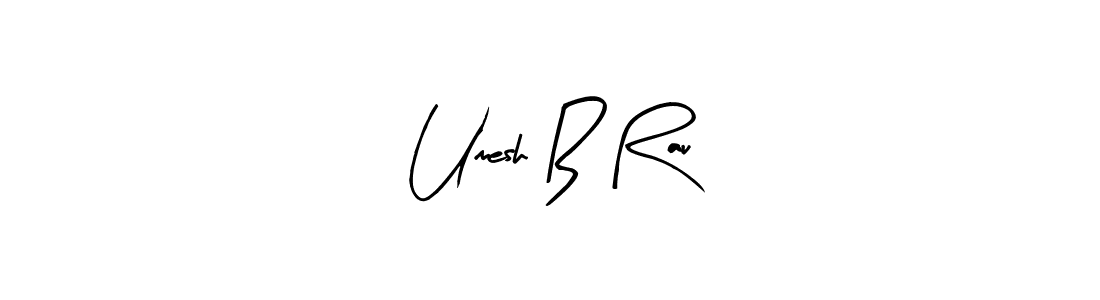 if you are searching for the best signature style for your name Umesh B Rau. so please give up your signature search. here we have designed multiple signature styles  using Arty Signature. Umesh B Rau signature style 8 images and pictures png