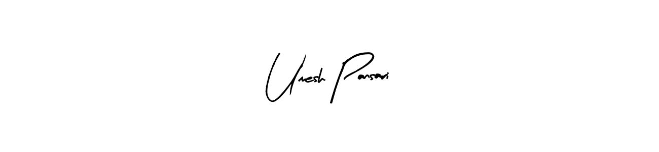You should practise on your own different ways (Arty Signature) to write your name (Umesh Pansari) in signature. don't let someone else do it for you. Umesh Pansari signature style 8 images and pictures png