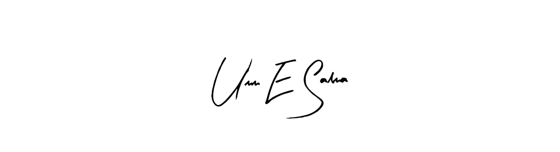 Create a beautiful signature design for name Umm E Salma. With this signature (Arty Signature) fonts, you can make a handwritten signature for free. Umm E Salma signature style 8 images and pictures png