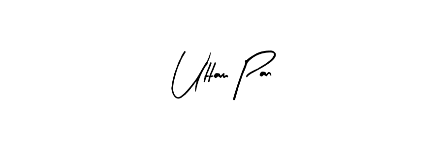 Make a short Uttam Pan signature style. Manage your documents anywhere anytime using Arty Signature. Create and add eSignatures, submit forms, share and send files easily. Uttam Pan signature style 8 images and pictures png