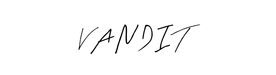 How to make V A N D I T name signature. Use Arty Signature style for creating short signs online. This is the latest handwritten sign. V A N D I T signature style 8 images and pictures png