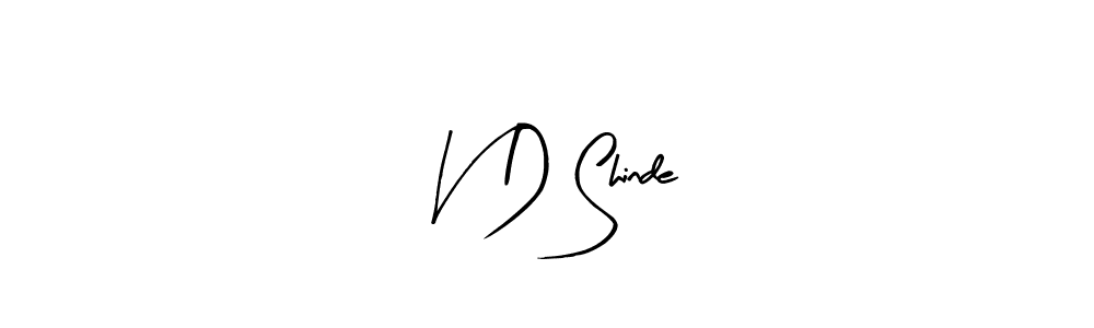 Also You can easily find your signature by using the search form. We will create V D Shinde name handwritten signature images for you free of cost using Arty Signature sign style. V D Shinde signature style 8 images and pictures png