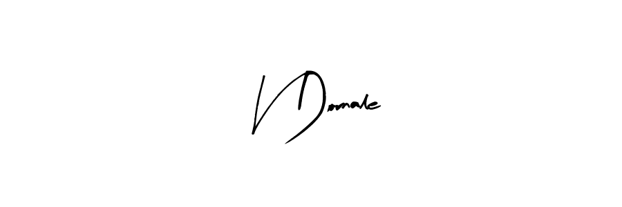 Arty Signature is a professional signature style that is perfect for those who want to add a touch of class to their signature. It is also a great choice for those who want to make their signature more unique. Get V Dornale name to fancy signature for free. V Dornale signature style 8 images and pictures png