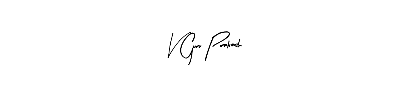 Create a beautiful signature design for name V Guru Prakash. With this signature (Arty Signature) fonts, you can make a handwritten signature for free. V Guru Prakash signature style 8 images and pictures png