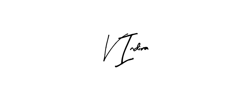 Make a beautiful signature design for name V Indira. With this signature (Arty Signature) style, you can create a handwritten signature for free. V Indira signature style 8 images and pictures png