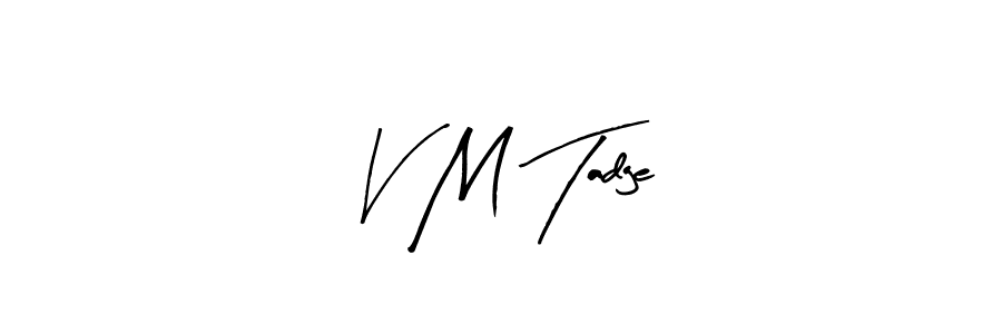 Once you've used our free online signature maker to create your best signature Arty Signature style, it's time to enjoy all of the benefits that V M Tadge name signing documents. V M Tadge signature style 8 images and pictures png