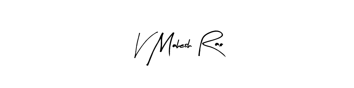 Make a beautiful signature design for name V Mahesh Rao. With this signature (Arty Signature) style, you can create a handwritten signature for free. V Mahesh Rao signature style 8 images and pictures png