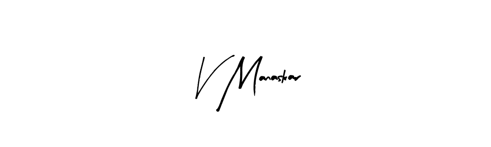 Design your own signature with our free online signature maker. With this signature software, you can create a handwritten (Arty Signature) signature for name V Manaskar. V Manaskar signature style 8 images and pictures png