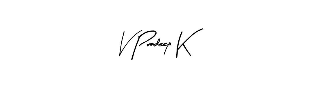 How to make V Pradeep K name signature. Use Arty Signature style for creating short signs online. This is the latest handwritten sign. V Pradeep K signature style 8 images and pictures png